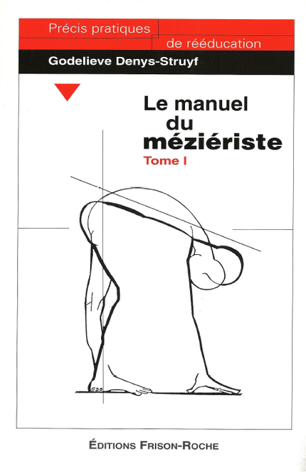 Le manuel du méziériste – Tome I - G Denys-Struyf - Editions Frison-Roche