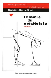 Le manuel du méziériste – Tome I