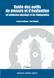 Guide des outils de mesure et d’évaluation en médecine physique et de réadaptation