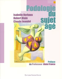 Podologie du sujet âgé