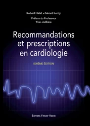 Recommandations et prescriptions en cardiologie