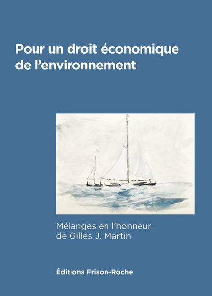 Pour un droit économique de l’environnement -  - Editions Frison-Roche