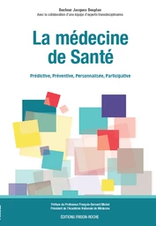 La médecine de santé