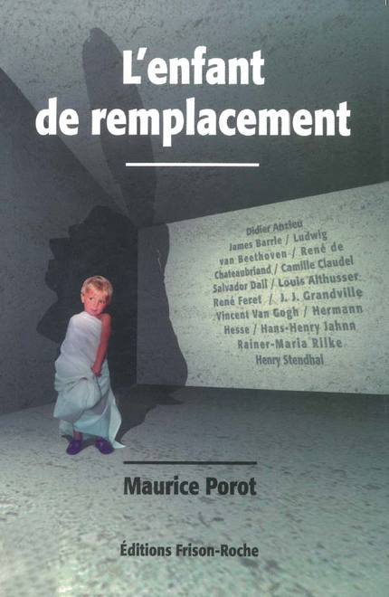 L’enfant de remplacement - Maurice Porot - Editions Frison-Roche