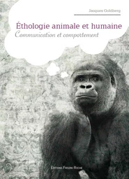 L’éthologie animale et humaine