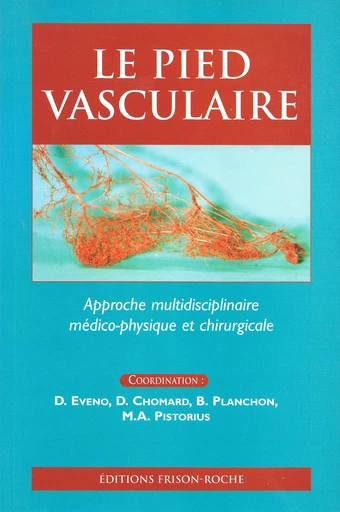 Le pied vasculaire -  - Editions Frison-Roche