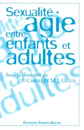 Sexualité agie entre enfants et adultes