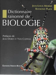 Dictionnaire raisonné  de biologie