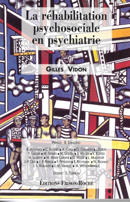 La réhabilitation psychosociale en psychiatrie - Gilles Vidon - Editions Frison-Roche