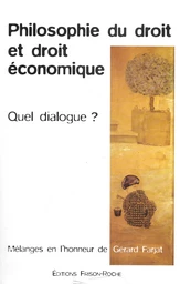 Philosophie du droit et droit économique quel dialogue ?