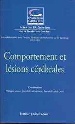 Comportement et lésions cérébrales