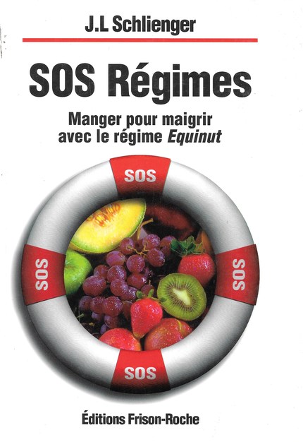 Sos régimes - J.-L Schlienger - Editions Frison-Roche