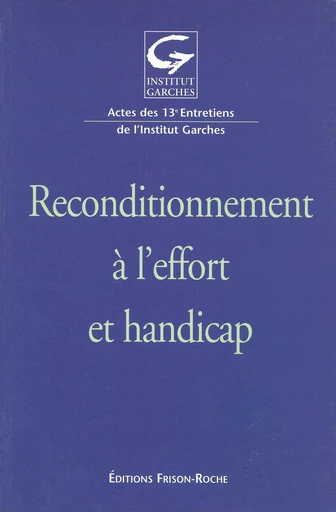 Reconditionnement à l’effort et handicap - Jean-Marie Casillas - Editions Frison-Roche