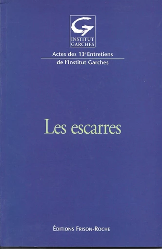 Les escarres - Alain Lortat-Jacob - Editions Frison-Roche