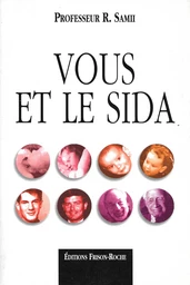 Vous et le SIDA