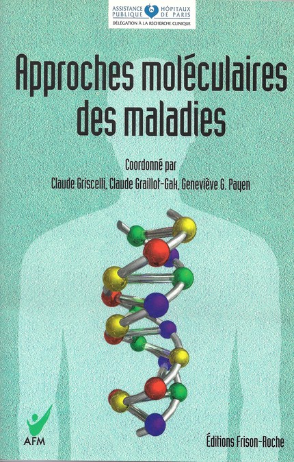 Approche moléculaire des maladies -  - Editions Frison-Roche