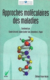 Approche moléculaire des maladies