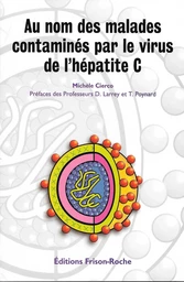 Au nom des malades contaminés par le virus de l’hépatite c