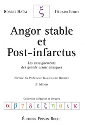 Angor stable et post-infarctus (2e édition)