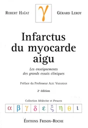 Infarctus du myocarde aigu (2e édition)