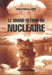 Le grand retour du nucléaire