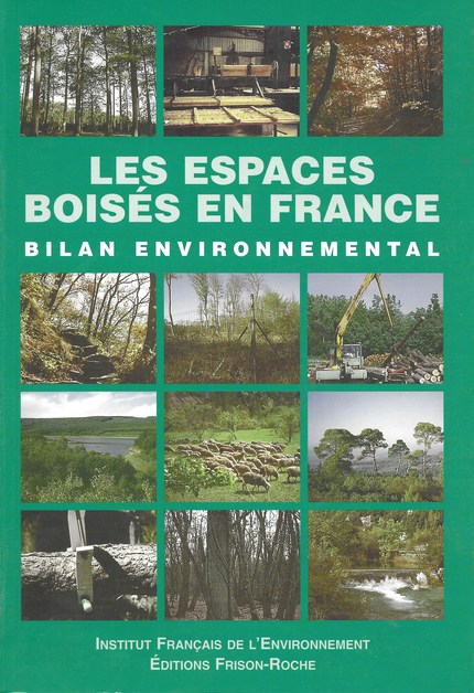 Les espaces boisés en france - V Piveteau - Editions Frison-Roche