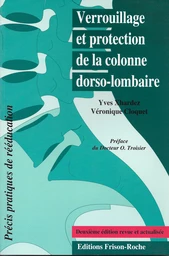 Verrouillage et protection de la colonne dorso-lombaire