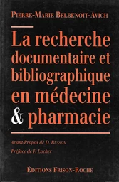 La recherche documentaire et bibliographique en médecine & en pharmacie