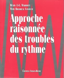 Approche raisonnée des troubles du rythme