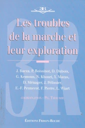 Les troubles de la marche et leur exploration