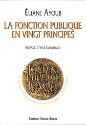 La fonction publique en vingt principes (2e édition)