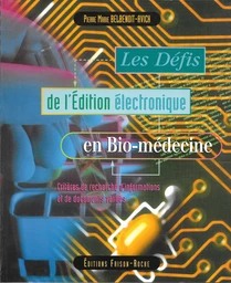 Les défis de l’édition électronique en bio-médecine