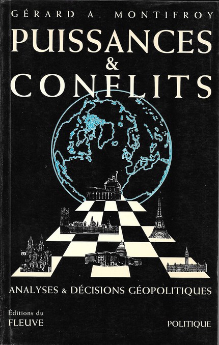 Puissances et conflits - Gérard Montifroy - Editions Frison-Roche