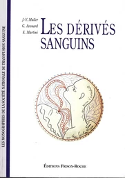 Les dérivés sanguins