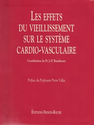 Les effets du vieillissement sur le système cardiovasculaire