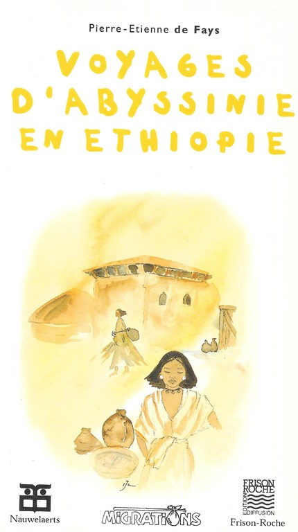 Voyages d’abyssinie en éthiopie - P.-É de Fays - Editions Nauwelaerts