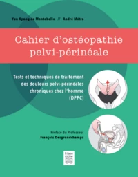 Cahier d'ostéopathie pelvi-périnéale