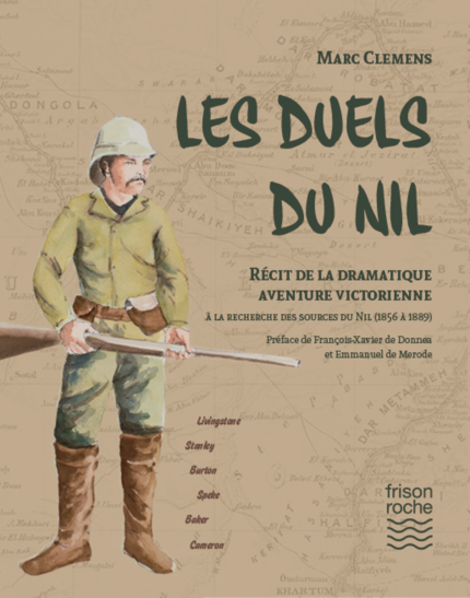 LES DUELS DU NIL - Marc CLEMENS - Editions Frison-Roche
