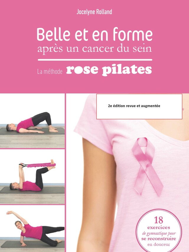 Belle et en forme après un cancer du sein - Jocelyne Rolland - Editions Frison-Roche