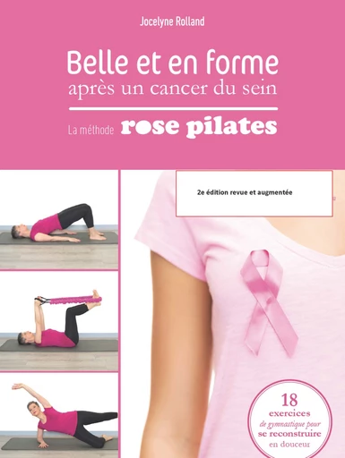 Belle et en forme après un cancer du sein - Jocelyne Rolland - Editions Frison-Roche